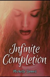 Infinite Completion by Michelle Dennis